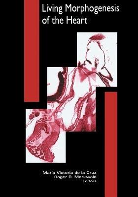 Living Morphogenesis of the Heart - cover