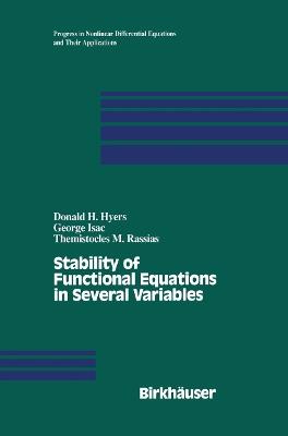 Stability of Functional Equations in Several Variables - D.H. Hyers,G. Isac,Themistocles Rassias - cover
