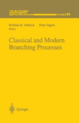 Classical and Modern Branching Processes - cover