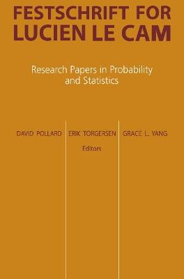 Festschrift for Lucien Le Cam: Research Papers in Probability and Statistics - cover