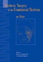 Aesthetic Surgery of the Craniofacial Skeleton: An Atlas
