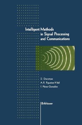 Intelligent Methods in Signal Processing and Communications - cover