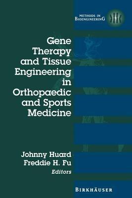 Gene Therapy and Tissue Engineering in Orthopaedic and Sports Medicine - cover