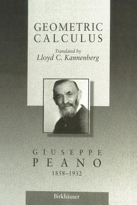 Geometric Calculus: According to the Ausdehnungslehre of H. Grassmann - Giuseppe Peano - cover