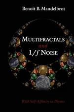 Multifractals and 1/ƒ Noise: Wild Self-Affinity in Physics (1963–1976)