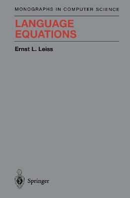 Language Equations - Ernst L. Leiss - cover