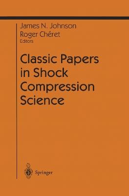 Classic Papers in Shock Compression Science - cover