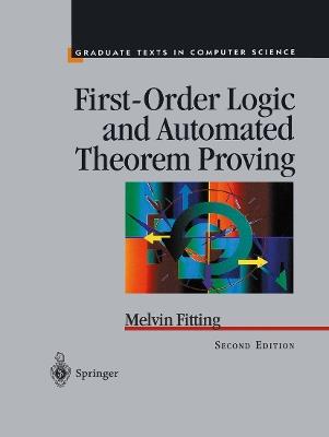 First-Order Logic and Automated Theorem Proving - Melvin Fitting - cover