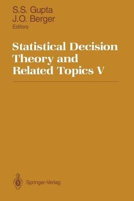Statistical Decision Theory and Related Topics V - cover