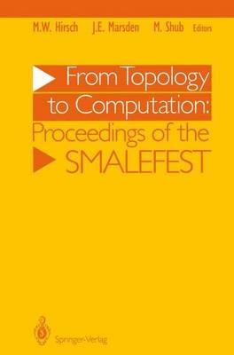 From Topology to Computation: Proceedings of the Smalefest - cover