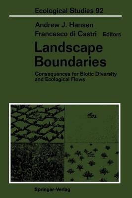 Landscape Boundaries: Consequences for Biotic Diversity and Ecological Flows - cover