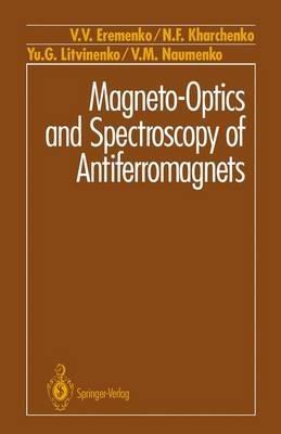 Magneto-Optics and Spectroscopy of Antiferromagnets - V.V. Eremenko,N.F. Kharchenko,Yu.G. Litvinenko - cover