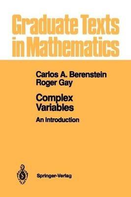 Complex Variables: An Introduction - Carlos A. Berenstein,Roger Gay - cover