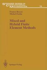 Mixed and Hybrid Finite Element Methods