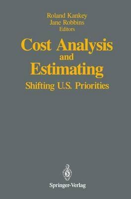 Cost Analysis and Estimating: Shifting U.S. Priorities - cover