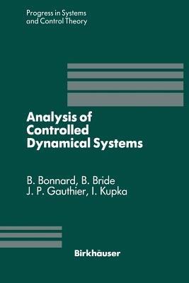 Analysis of Controlled Dynamical Systems: Proceedings of a Conference held in Lyon, France, July 1990 - cover