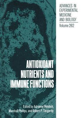 Antioxidant Nutrients and Immune Functions - cover