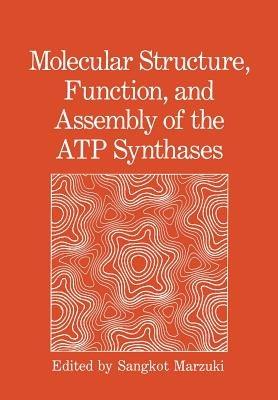 Molecular Structure, Function, and Assembly of the ATP Synthases: International Seminar - Sangkot Marzuki - cover