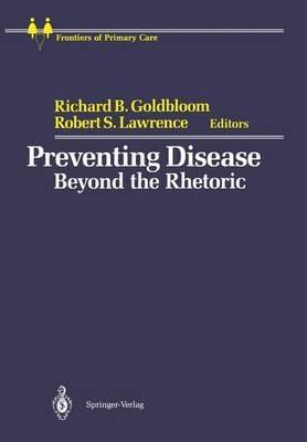 Preventing Disease: Beyond the Rhetoric - cover
