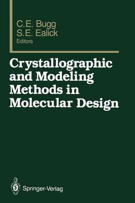 Crystallographic and Modeling Methods in Molecular Design - cover