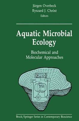 Aquatic Microbial Ecology: Biochemical and Molecular Approaches - cover