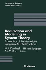 Realization and Modelling in System Theory: Proceedings of the International Symposium MTNS-89, Volume I
