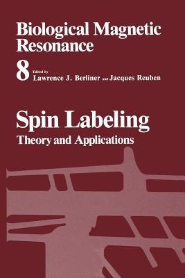 Spin Labeling: Theory and Applications - cover