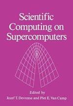 Scientific Computing on Supercomputers