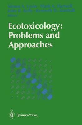 Ecotoxicology: Problems and Approaches - cover