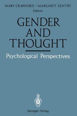 Gender and Thought: Psychological Perspectives: Psychological Perspectives - cover