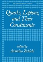 Quarks, Leptons, and Their Constituents