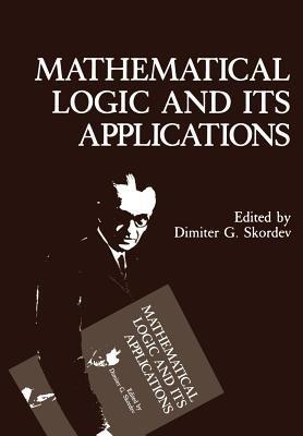 Mathematical Logic and Its Applications - cover