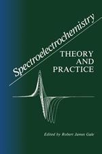 Spectroelectrochemistry: Theory and Practice