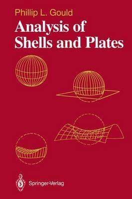 Analysis of Shells and Plates - Phillip L. Gould - cover