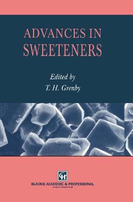 Advances in Sweeteners - Trevor H. Grenby - cover