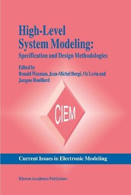 High-Level System Modeling: Specification and Design Methodologies - cover