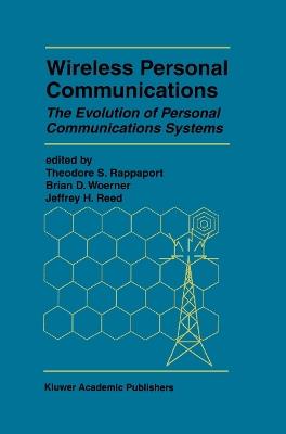 Wireless Personal Communications: The Evolution of Personal Communications Systems - cover
