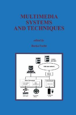 Multimedia Systems and Techniques - cover