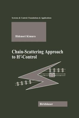Chain-Scattering Approach to H8Control - Hidenori Kimura - cover