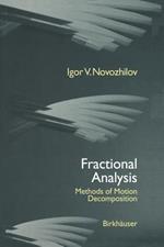 Fractional Analysis: Methods of Motion Decomposition