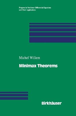 Minimax Theorems - Michel Willem - cover