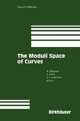 The Moduli Space of Curves - cover