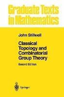 Classical Topology and Combinatorial Group Theory