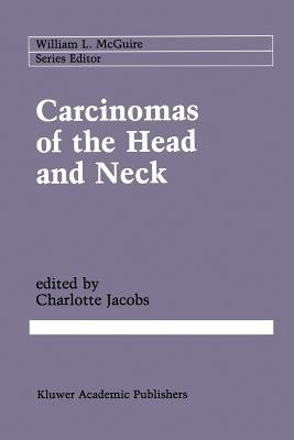Carcinomas of the Head and Neck: Evaluation and Management - cover