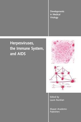 Herpesviruses, the Immune System, and AIDS - Yechiel Becker - cover