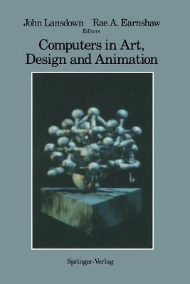 Computers in Art, Design and Animation - cover