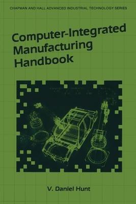 Computer-Integrated Manufacturing Handbook - cover