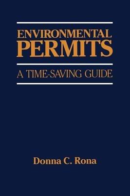 Environmental Permits: A Time-Saving Guide - Donna Rona - cover