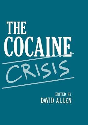 The Cocaine Crisis - cover