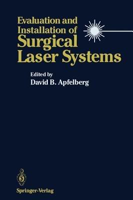 Evaluation and Installation of Surgical Laser Systems - cover